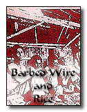 Barbed Wire and Rice