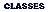 Classes